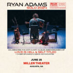 Ryan Adams: Solo 2024   The Greater Augusta Arts Council'S Arts With Regard To Augusta Events Calendar 2024