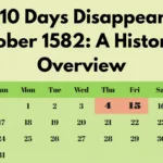 Why 10 Days Disappeared In October 1582: A Historical Overview   Throughout September 1752 October 1582 Calendar