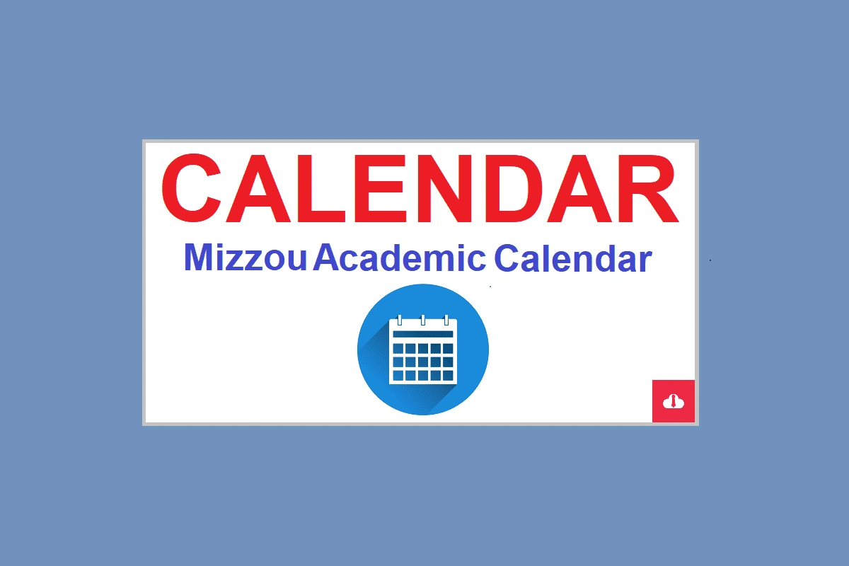 Mizzou Academic Calendar 2024/2025 University Of Missouri with regard to Mizzou Spring 2025 Calendar Printable